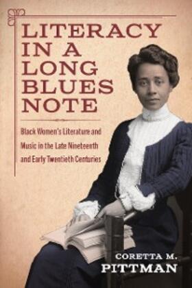 Pittman |  Literacy in a Long Blues Note | eBook | Sack Fachmedien