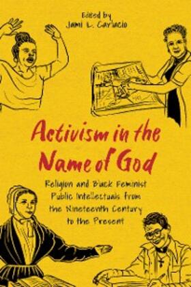 Carlacio |  Activism in the Name of God | eBook | Sack Fachmedien