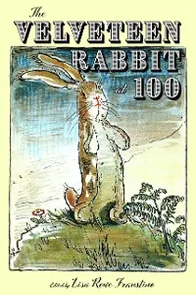 Fraustino |  The Velveteen Rabbit at 100 | eBook | Sack Fachmedien