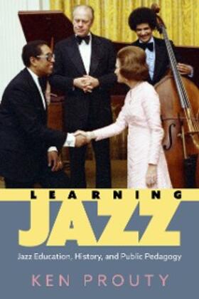 Prouty |  Learning Jazz | eBook | Sack Fachmedien