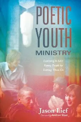 Lief |  Poetic Youth Ministry | eBook | Sack Fachmedien