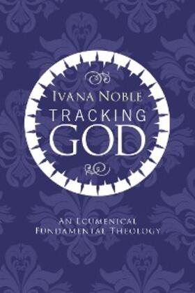 Noble |  Tracking God | eBook | Sack Fachmedien
