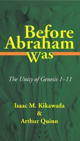 Kikawada / Quinn |  Before Abraham Was | eBook | Sack Fachmedien
