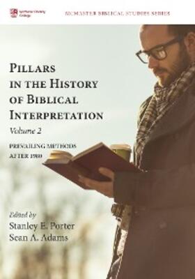 Porter / Adams |  Pillars in the History of Biblical Interpretation, Volume 2 | eBook | Sack Fachmedien