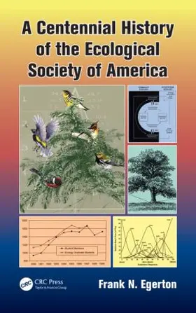 Egerton |  A Centennial History of the Ecological Society of America | Buch |  Sack Fachmedien