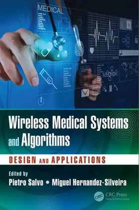 Salvo / Hernandez-Silveira |  Wireless Medical Systems and Algorithms | Buch |  Sack Fachmedien