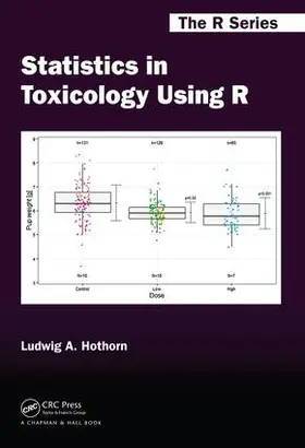 Hothorn |  Statistics in Toxicology Using R | Buch |  Sack Fachmedien