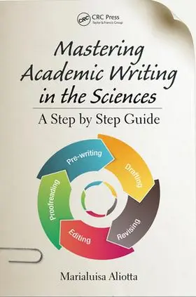 Aliotta |  Mastering Academic Writing in the Sciences | Buch |  Sack Fachmedien