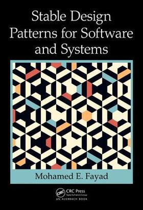 Fayad |  Stable Design Patterns for Software and Systems | Buch |  Sack Fachmedien