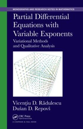 Radulescu / Repovs |  Partial Differential Equations with Variable Exponents | Buch |  Sack Fachmedien
