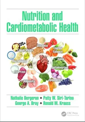 Bergeron / Siri-Tarino / Bray |  Nutrition and Cardiometabolic Health | Buch |  Sack Fachmedien