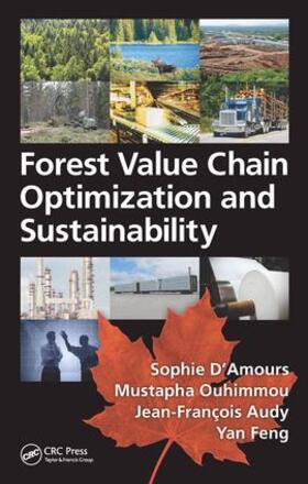 D'Amours / Ouhimmou / Audy |  Forest Value Chain Optimization and Sustainability | Buch |  Sack Fachmedien