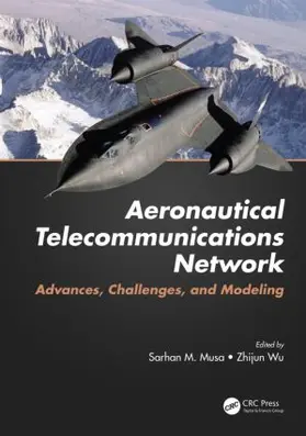 Musa / Wu |  Aeronautical Telecommunications Network | Buch |  Sack Fachmedien