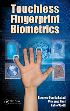 Labati / Piuri / Scotti |  Touchless Fingerprint Biometrics | Buch |  Sack Fachmedien