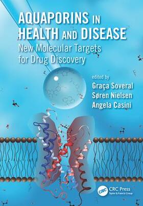 Soveral / Nielsen / Casini |  Aquaporins in Health and Disease | Buch |  Sack Fachmedien