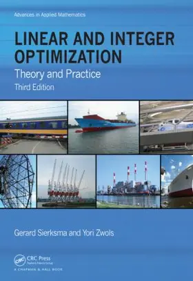 Sierksma / Zwols |  Linear and Integer Optimization | Buch |  Sack Fachmedien