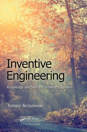 Arciszewski |  Inventive Engineering | Buch |  Sack Fachmedien