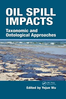 Wu |  Oil Spill Impacts | Buch |  Sack Fachmedien