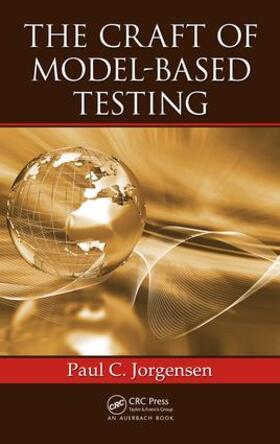 Jorgensen |  The Craft of Model-Based Testing | Buch |  Sack Fachmedien