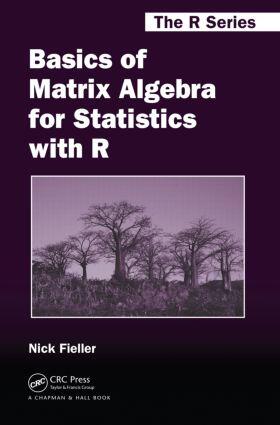 Fieller |  Basics of Matrix Algebra for Statistics with R | Buch |  Sack Fachmedien