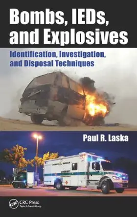 Laska |  Bombs, Ieds, and Explosives | Buch |  Sack Fachmedien