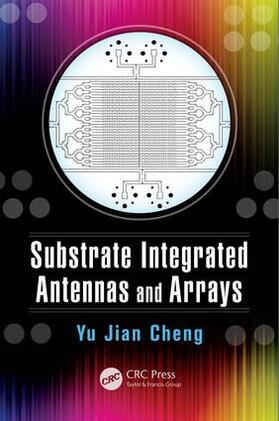 Cheng |  Substrate Integrated Antennas and Arrays | Buch |  Sack Fachmedien