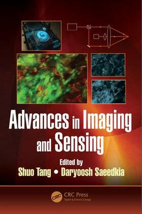 Tang / Saeedkia |  Advances in Imaging and Sensing | Buch |  Sack Fachmedien