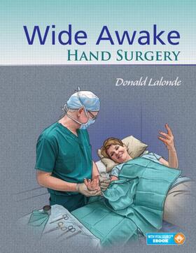 Lalonde | Wide Awake Hand Surgery | Medienkombination | 978-1-4987-1479-2 | sack.de