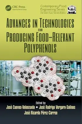 Valenzuela / Vergara-Salinas / Perez-Correa |  Advances in Technologies for Producing Food-relevant Polyphenols | Buch |  Sack Fachmedien