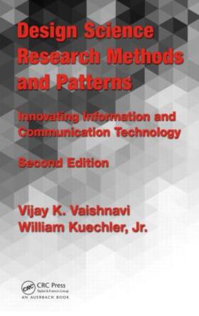 Vaishnavi / Kuechler |  Design Science Research Methods and Patterns | Buch |  Sack Fachmedien