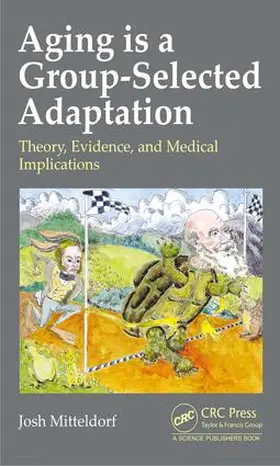 Mitteldorf |  Aging is a Group-Selected Adaptation | Buch |  Sack Fachmedien