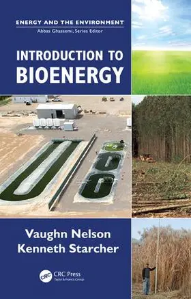 Nelson / Starcher |  Introduction to Bioenergy | Buch |  Sack Fachmedien