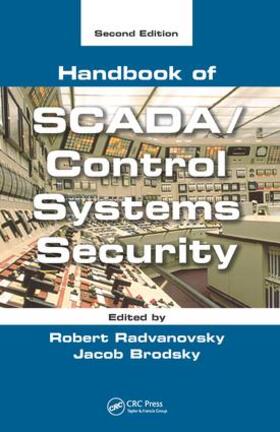 Radvanovsky / Brodsky |  Handbook of SCADA/Control Systems Security | Buch |  Sack Fachmedien