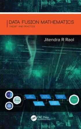 Raol |  Data Fusion Mathematics | Buch |  Sack Fachmedien