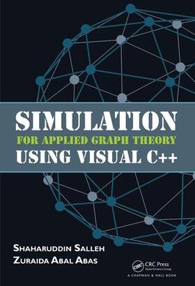 Salleh / Abas |  Simulation for Applied Graph Theory Using Visual C++ | Buch |  Sack Fachmedien