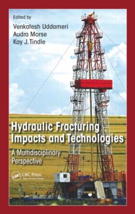 Uddameri / Morse / Tindle |  Hydraulic Fracturing Impacts and Technologies | Buch |  Sack Fachmedien