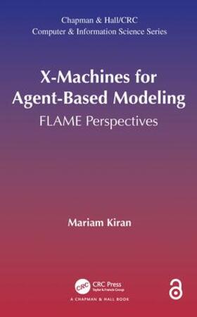 Kiran |  X-Machines for Agent-Based Modeling | Buch |  Sack Fachmedien