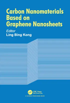 Kong |  Carbon Nanomaterials Based on Graphene Nanosheets | Buch |  Sack Fachmedien