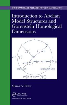 Bullones |  Introduction to Abelian Model Structures and Gorenstein Homological Dimensions | Buch |  Sack Fachmedien