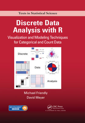 Friendly / Meyer |  Discrete Data Analysis with R | Buch |  Sack Fachmedien