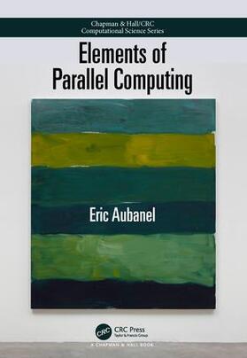 Aubanel |  Elements of Parallel Computing | Buch |  Sack Fachmedien