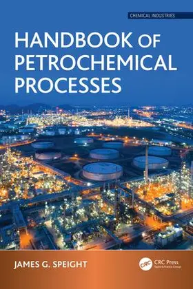 Speight |  Handbook of Petrochemical Processes | Buch |  Sack Fachmedien