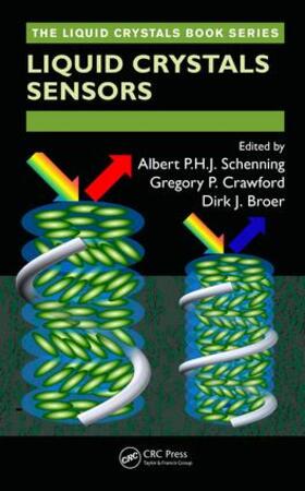 Schenning / Crawford / Broer |  Liquid Crystal Sensors | Buch |  Sack Fachmedien