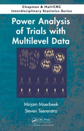 Moerbeek / Teerenstra |  Power Analysis of Trials with Multilevel Data | Buch |  Sack Fachmedien