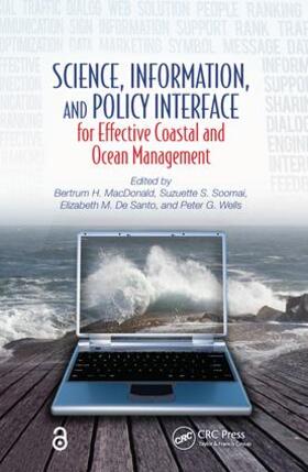 MacDonald / Soomai / De Santo |  Science, Information, and Policy Interface for Effective Coastal and Ocean Management | Buch |  Sack Fachmedien