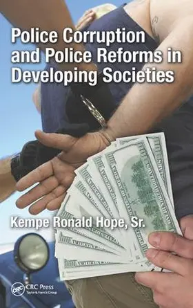 Hope Sr. |  Police Corruption and Police Reforms in Developing Societies | Buch |  Sack Fachmedien