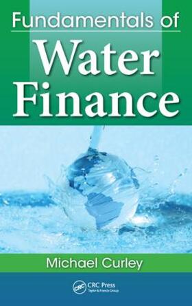 Curley |  Fundamentals of Water Finance | Buch |  Sack Fachmedien