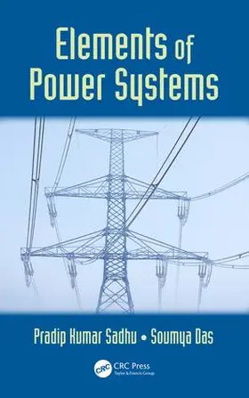 Sadhu / Das |  Elements of Power Systems | Buch |  Sack Fachmedien