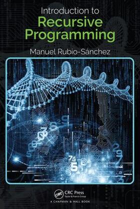 Rubio-Sanchez |  Introduction to Recursive Programming | Buch |  Sack Fachmedien