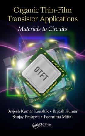 Kaushik / Kumar / Prajapati |  Organic Thin-Film Transistor Applications | Buch |  Sack Fachmedien